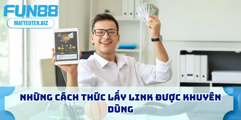 Cập Nhật Link Vào FUN88 2026 - Truy Cập Nhanh, Không Bị Chặn 3 Những cách thức lấy link được khuyên dùng